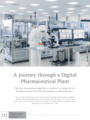 A journey through a Digital Pharmaceutical Plant